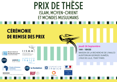 Visuel Cérémonie de remise des prix de thèse Islam Moyen-Orient et Mondes Musulmans pour l’année 2024