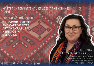 Le master IMAS organise avec la Fondation Inalco une première conférence sur la préservation du patrimoine en Arménie