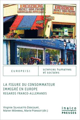 Couverture La figure du consommateur émigré en Europe