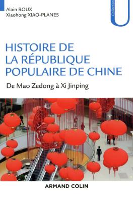 Couverture de Histoire de la République Populaire de Chine de Mao Zedong à Xi Jinping