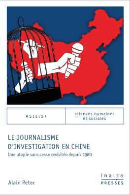 Couverture Le journalisme d’investigation en Chine