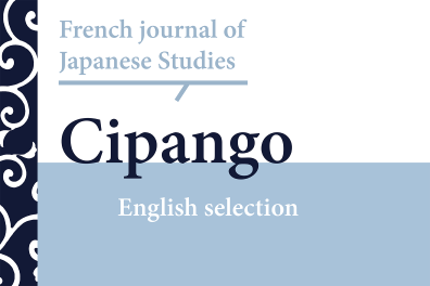 Couverture de la revue Cipango – French Journal of Japanese Studies