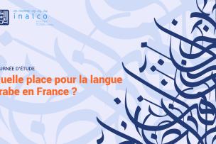 JE Quelle place pour la langue arabe en France ?