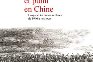 Couverture du livre "Surveiller et punir en Chine"